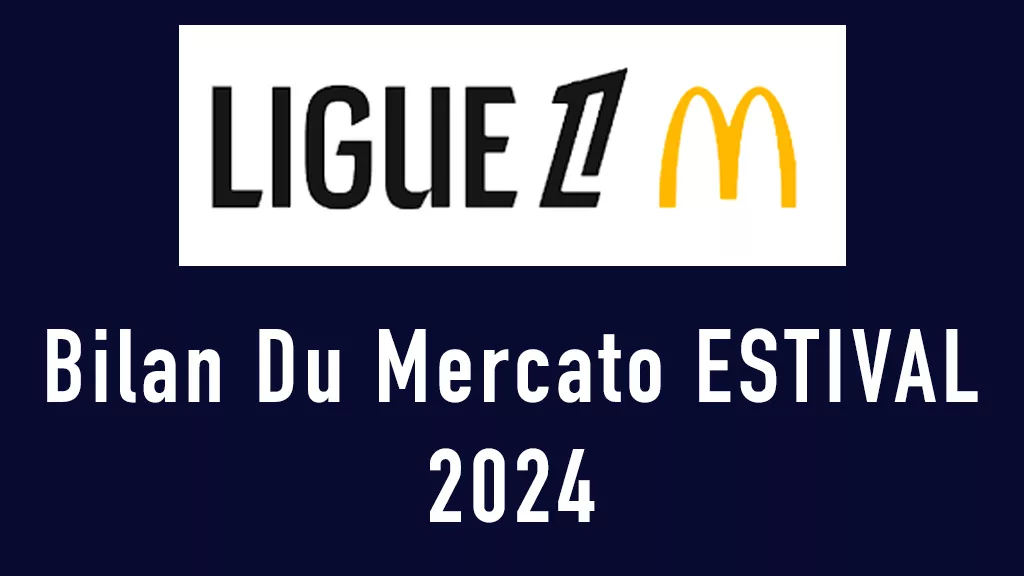 fin du mercato Ligue 1 2024