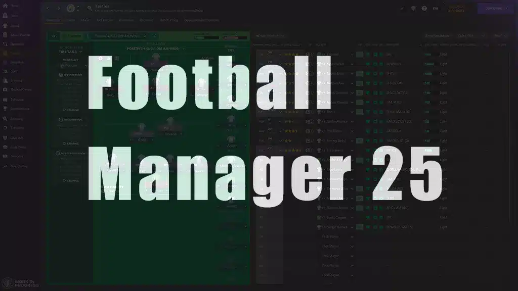 Football Manager 2025 : L'annulation définitive qui choque les fans